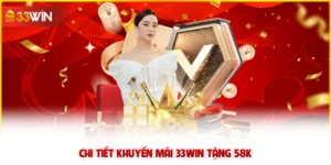 33win tặng 58K