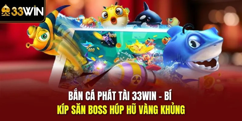 bắn cá phát tài