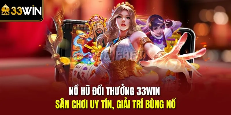 Nổ hũ đổi thưởng